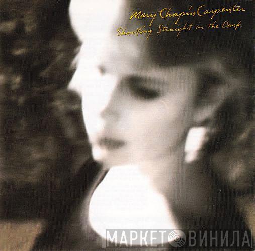 Mary Chapin Carpenter - Shooting Straight In The Dark