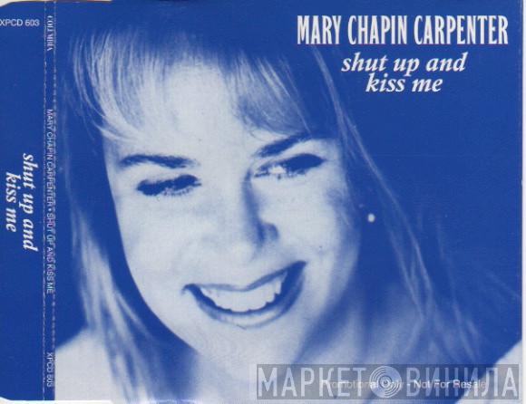 Mary Chapin Carpenter - Shut Up And Kiss Me