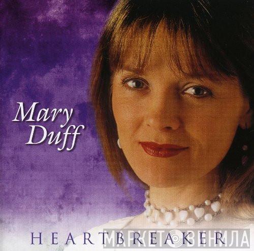 Mary Duff - Heartbreaker