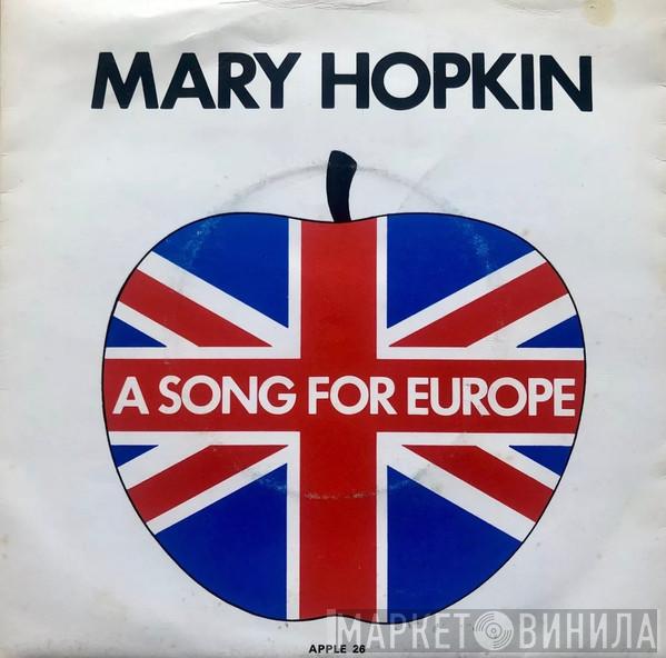  Mary Hopkin  - A Song For Europe