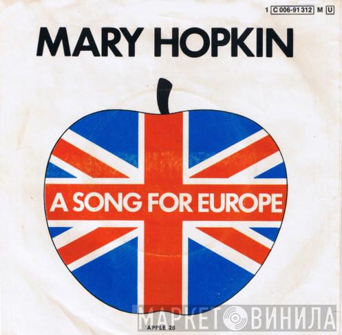  Mary Hopkin  - A Song For Europe