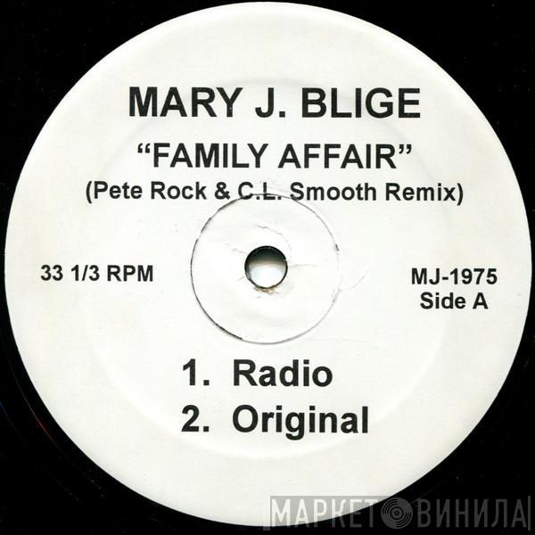  Mary J. Blige  - Family Affair (Pete Rock & C.L. Smooth Remix)