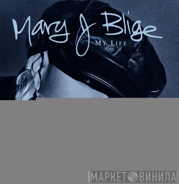  Mary J. Blige  - My Life