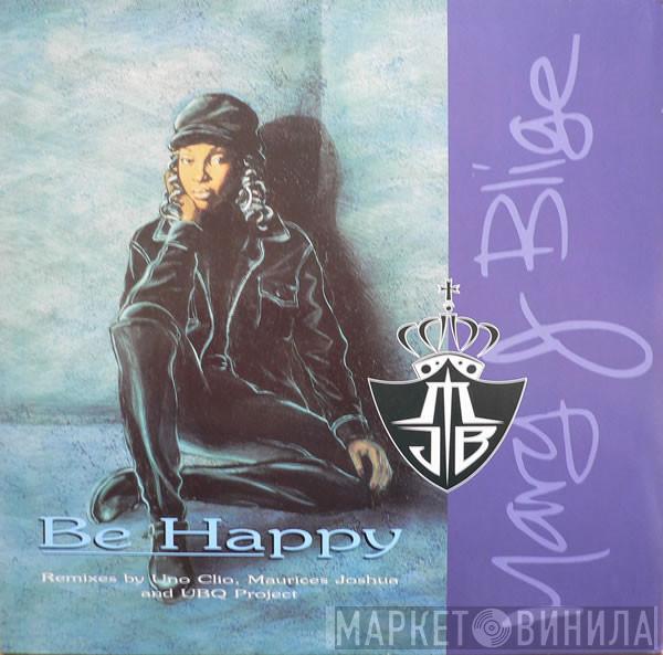 Mary J. Blige - Be Happy