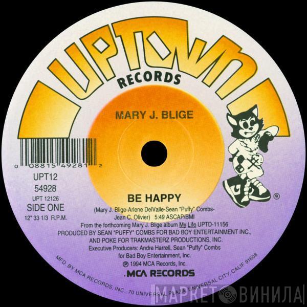  Mary J. Blige  - Be Happy (Remixes)