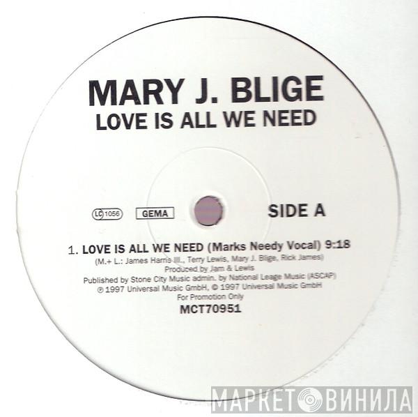 Mary J. Blige  - Love Is All We Need