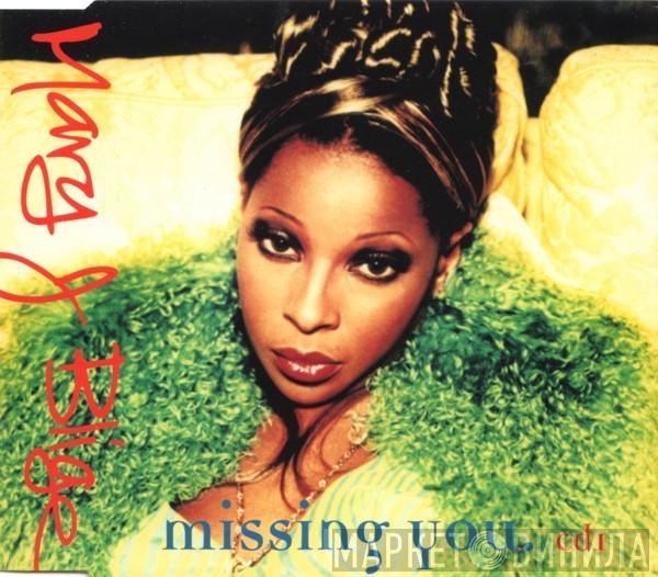 Mary J. Blige - Missing You