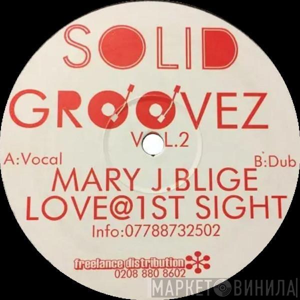  Mary J. Blige  - Love @ 1st Sight