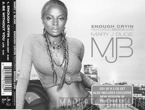 Mary J. Blige, Brook - Enough Cryin