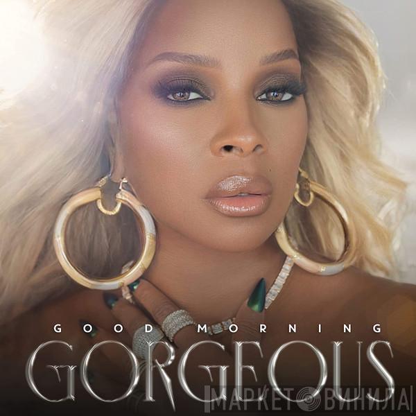  Mary J. Blige  - Good Morning Gorgeous