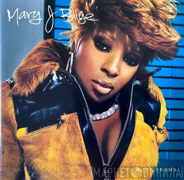  Mary J. Blige  - No More Drama