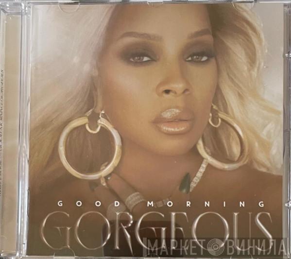  Mary J. Blige  - Good Morning Gorgeous