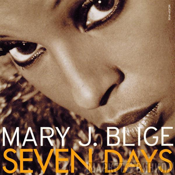  Mary J. Blige  - Seven Days