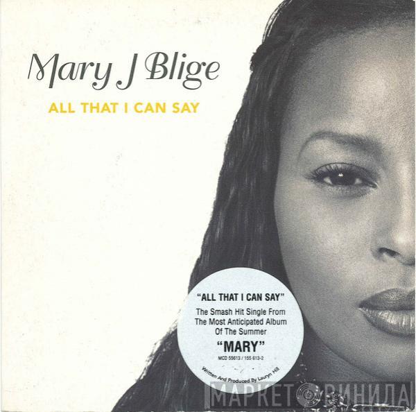  Mary J. Blige  - All That I Can Say