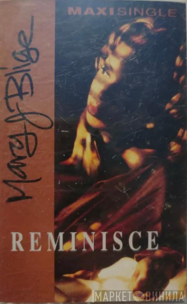  Mary J. Blige  - Reminisce