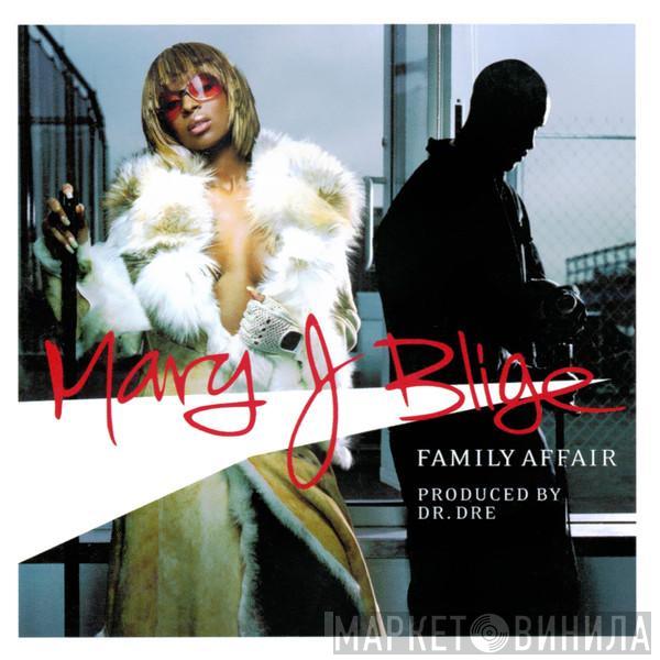  Mary J. Blige  - Family Affair