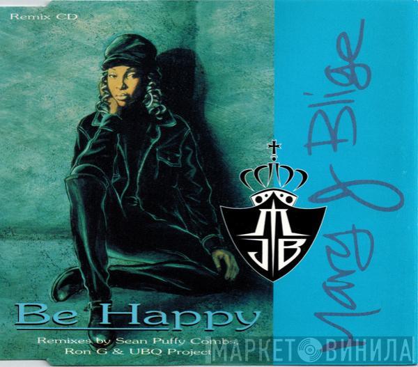  Mary J. Blige  - Be Happy