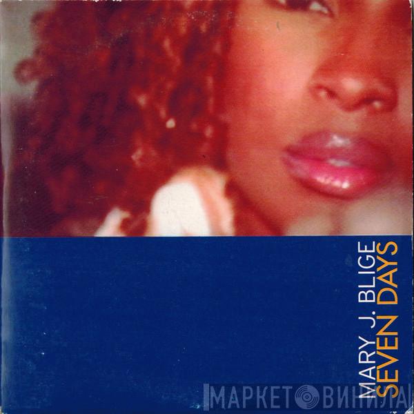  Mary J. Blige  - Seven Days