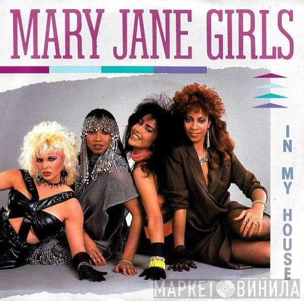  Mary Jane Girls  - In My House