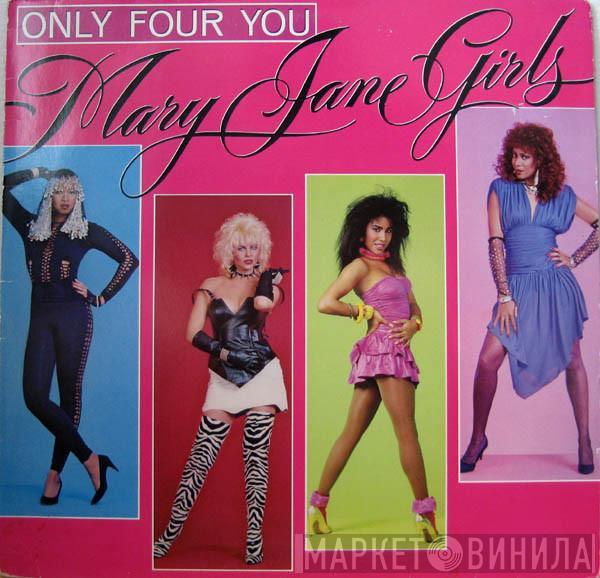 Mary Jane Girls - Only Four You