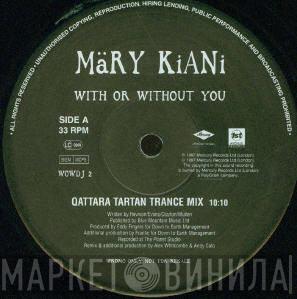 Mary Kiani - With Or Without You