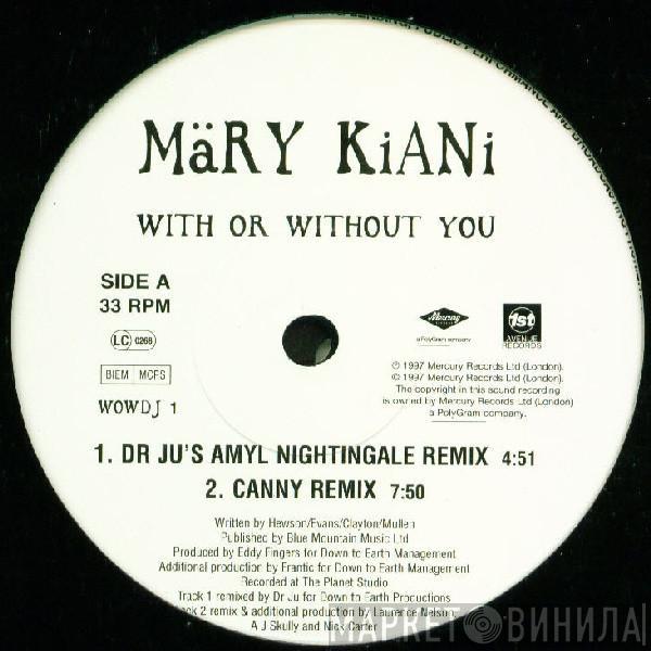Mary Kiani - With Or Without You