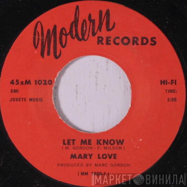 Mary Love  - Let Me Know