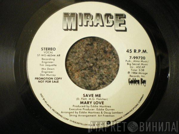  Mary Love  - Save Me