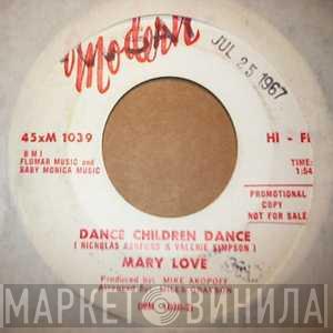 Mary Love - Talkin' About My Man / Dance Children Dance