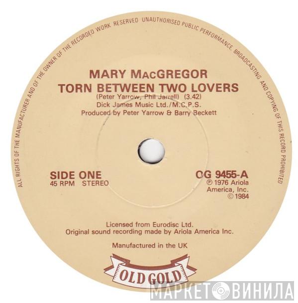 Mary MacGregor, Jennifer Warnes - Torn Between Two Lovers / Right Time Of The Night