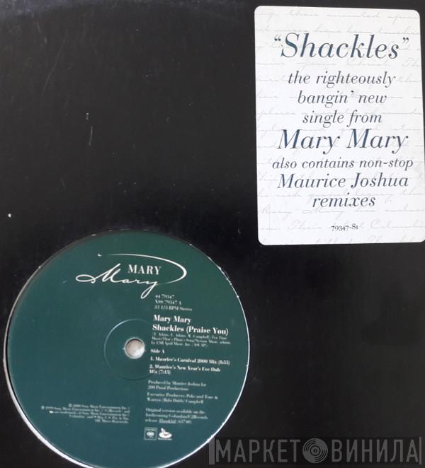  Mary Mary  - Shackles (Praise You)