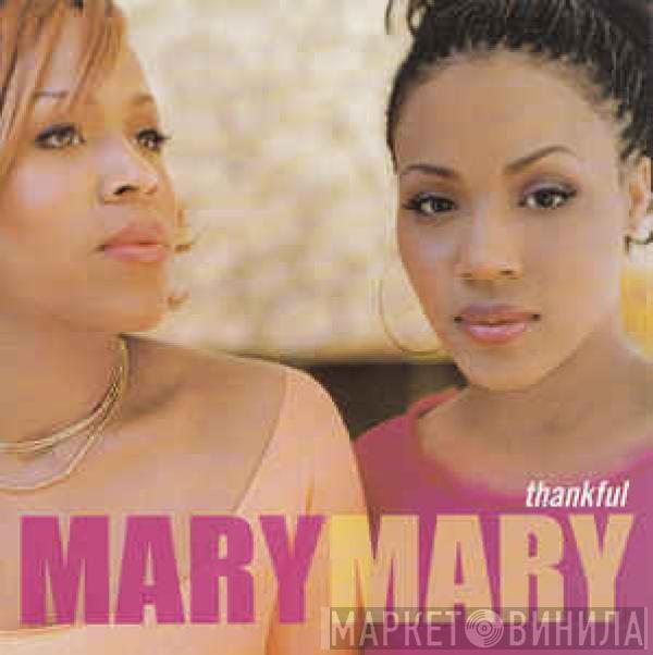  Mary Mary  - Thankful