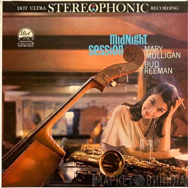 , Mary Mulligan  Bud Freeman  - Midnight Session