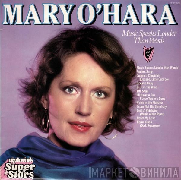 Mary O'Hara - Music Speaks Louder Than Words