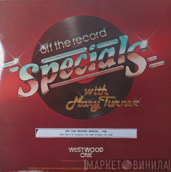 Mary Turner , Yes - Off The Record Specials With Mary Turner