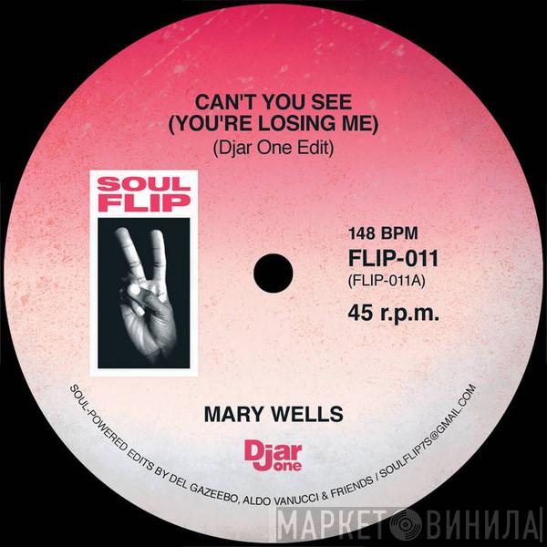 Mary Wells, The Astors - Can't You See / Uncle Willie Good Time