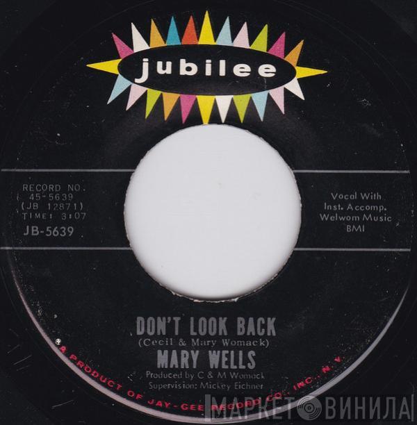 Mary Wells - Don't Look Back / 500 Miles