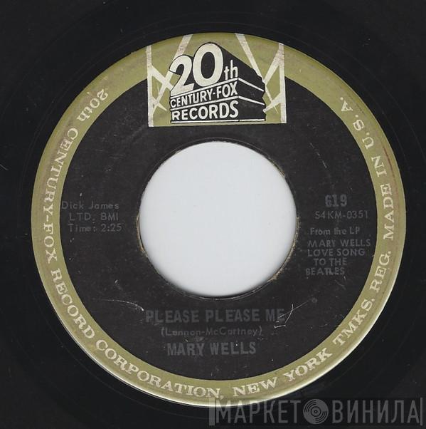 Mary Wells - I Should Have Known Better / Please Please Me