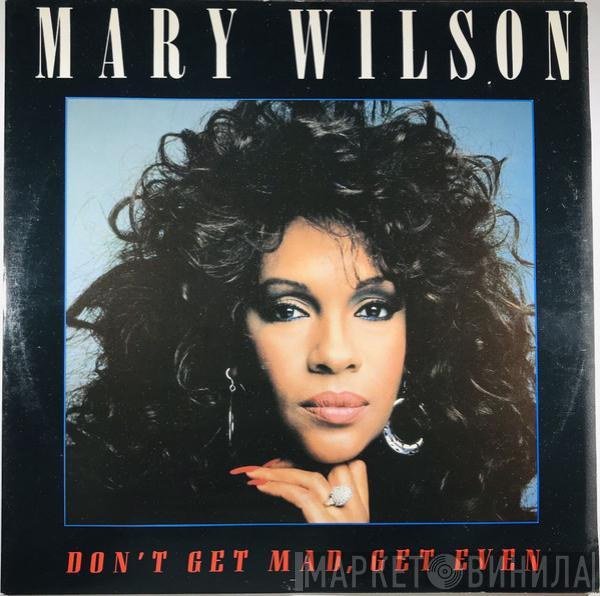 Mary Wilson - Don't Get Mad, Get Even