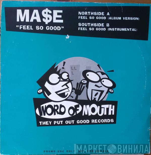  Mase  - Feel So Good