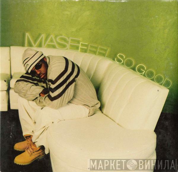  Mase  - Feel So Good