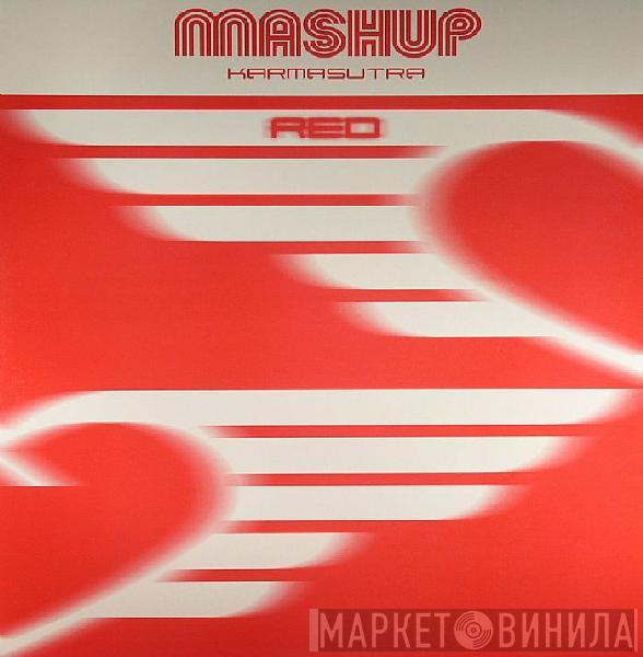Mashup - Karmasutra