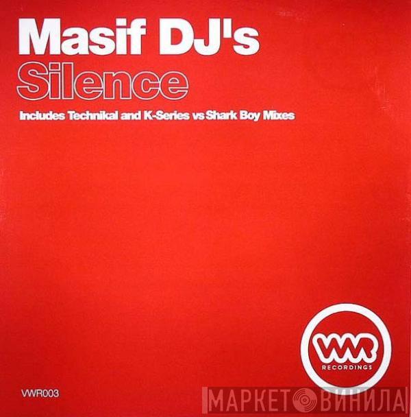 Masif DJ's - Silence