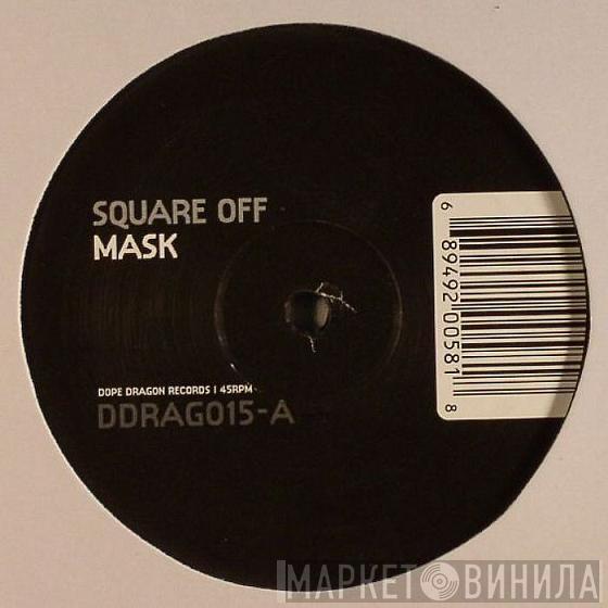 Mask - Square Off / Freedom