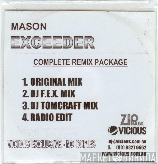  Mason  - Exceeder (Complete Remix Package)