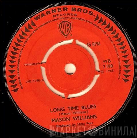 Mason Williams - Long Time Blues / Classical Gas