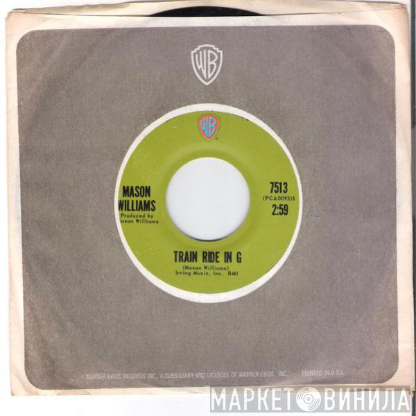 Mason Williams - Train Ride In G