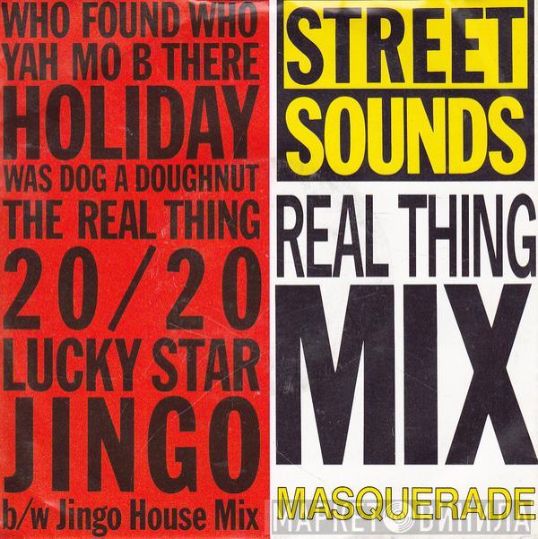  Masquerade  - Streetsounds Real Thing Mix