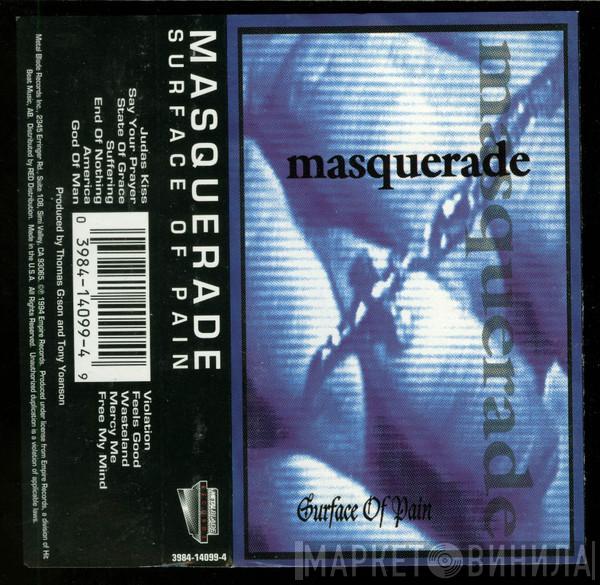 Masquerade - Surface Of Pain