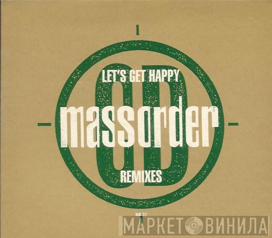  Mass Order  - Lets Get Happy (Remixes)
